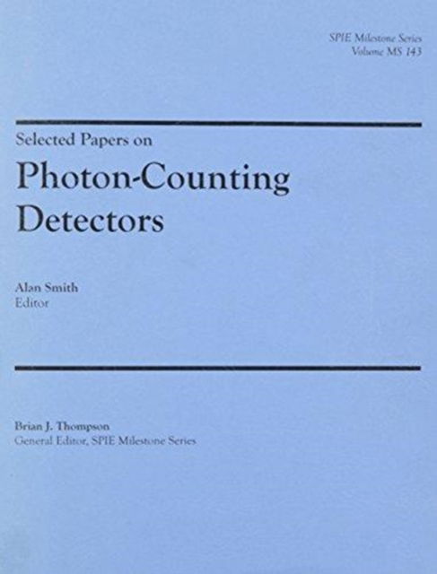 Cover for Alan Smith · Selected Papers on Photon-Counting Detectors - Milestone Series (Paperback Book) (1998)