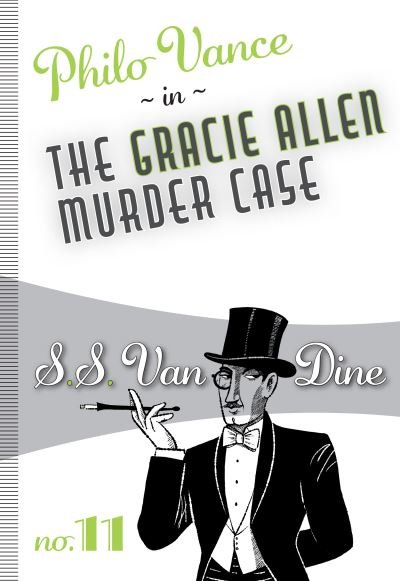 Cover for S.S. Van Dine · The Gracie Allen Murder Case - Philo Vance (Paperback Book) (2021)