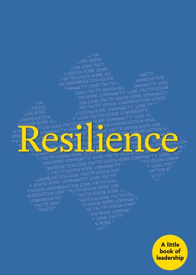 Cover for Church Publishing · Resilience - Little Books of Leadership (Paperback Book) (2021)