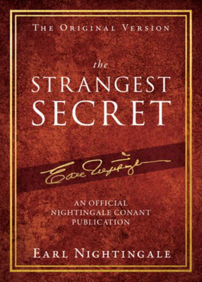 Cover for Earl Nightingale · The Strangest Secret (Hardcover Book) (2019)