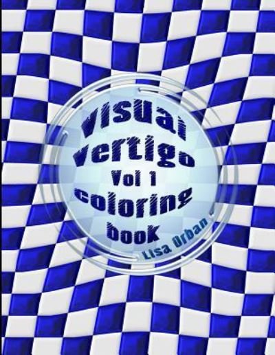 Cover for Lisa Orban · Visual Vertigo (Paperback Book) (2017)