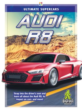 Audi R8 - Ultimate Supercars - Meg Greve - Kirjat - Kaleidoscope Publishing, Inc - 9781645196068 - lauantai 1. lokakuuta 2022