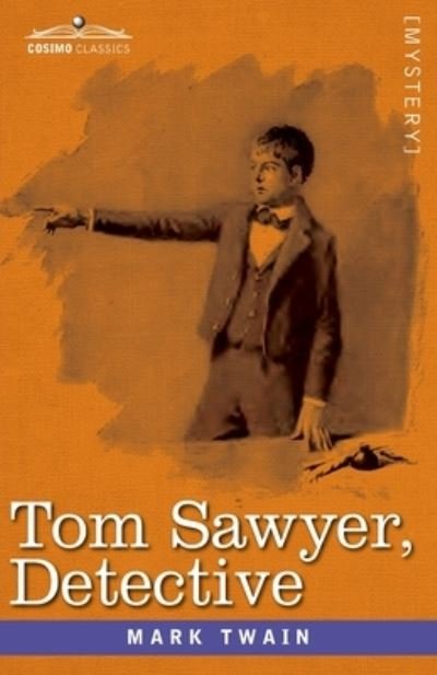 Cover for Mark Twain · Tom Sawyer, Detective (Paperback Book) (2020)