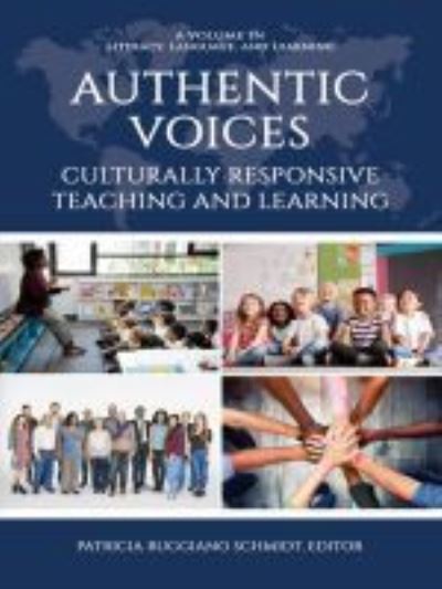 Authentic Voices - Patricia Ruggiano Schmidt - Books - Information Age Publishing - 9781648025068 - April 30, 2021