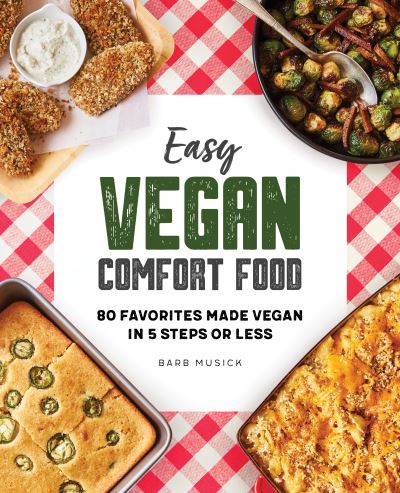 Cover for Barb Musick · Easy Vegan Comfort Food (Paperback Book) (2021)