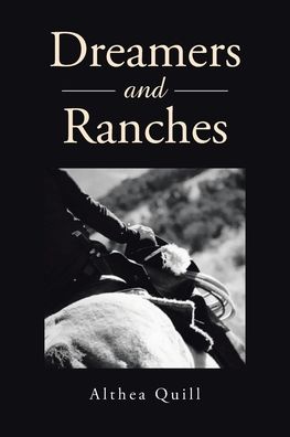 Cover for Althea Quill · Dreamers and Ranches (Paperback Book) (2021)