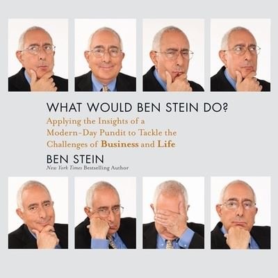 What Would Ben Stein Do? - Ben Stein - Música - Tantor Audio - 9781665194068 - 20 de julio de 2020