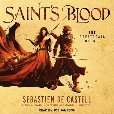 Saint's Blood - Sebastien de Castell - Music - Tantor Audio - 9781665248068 - February 13, 2018