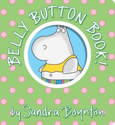 Cover for Sandra Boynton · Belly Button Book!: Oversized Lap Board Book - Boynton on Board (Kartonbuch) (2023)