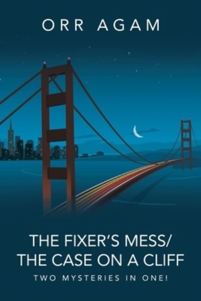 Cover for Orr Agam · Fixer's Mess / the Case on a Cliff (Buch) (2023)