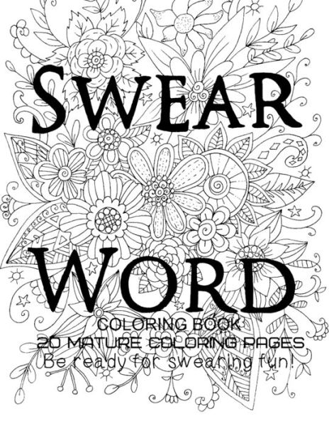 Cover for Tata Gosteva · Swear Word Coloring Book - Be Ready For swearing fun! (Paperback Book) (2019)