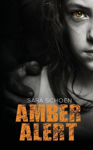 Cover for Sara Schoen · Amber Alert (Amber Alert Series) (Volume 1) (Pocketbok) (2014)