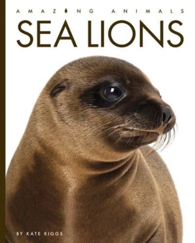 Cover for Kate Riggs · Sea Lions (N/A) (2022)