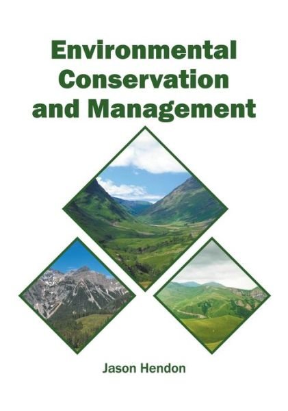 Cover for Jason Hendon · Environmental Conservation and Management (Gebundenes Buch) (2019)