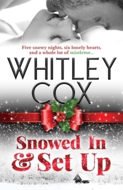 Cover for Whitley Cox · Snowed In &amp; Set Up (Pocketbok) (2019)