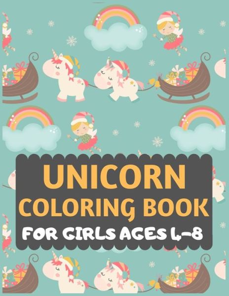 Cover for Dipas Press · Unicorn Coloring Book for Girls Ages 4-8 (Paperback Book) (2019)