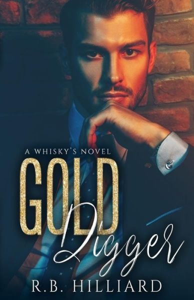 Cover for Rb Hilliard · Gold Digger (Paperback Book) (2018)