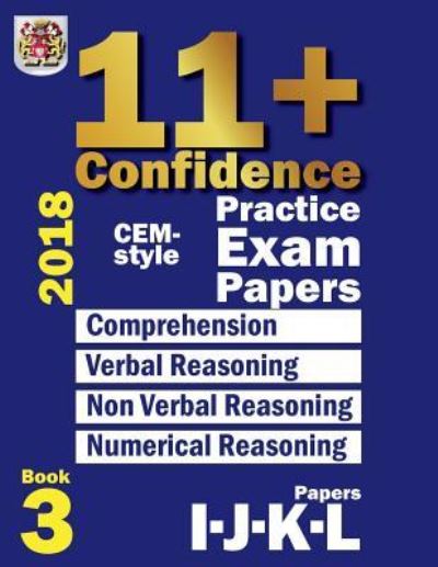 11+ Confidence - Eureka! Eleven Plus Exams - Książki - Createspace Independent Publishing Platf - 9781718865068 - 10 maja 2018