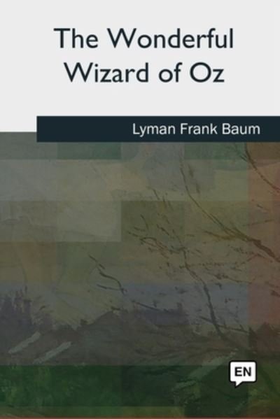 Cover for Lyman Frank Baum · The Wonderful Wizard of Oz (Taschenbuch) (2018)