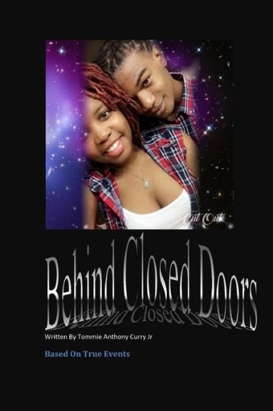 Tommie Anthony Curry Jr · Behind Closed Doors (Paperback Book) (2018)
