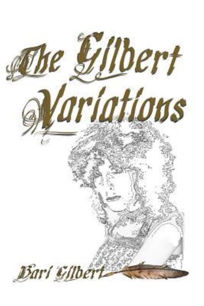 Cover for Bari Gilbert · The Gilbert Variations (Paperback Book) (2018)