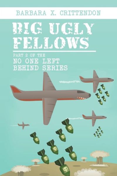 Cover for Barbara Crittendon · Big Ugly Fellows: Part 2 of the No One Left Behind Series (Paperback Book) (2019)