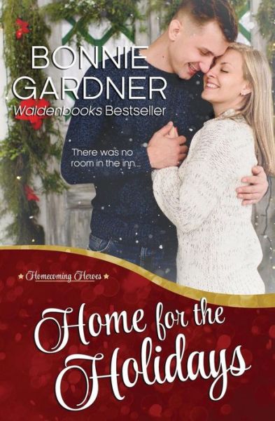 Cover for Bonnie Gardner · Home for the Holidays (Paperback Book) (2018)