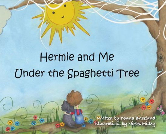 Cover for Donna Briceland · Hermie and Me Under the Spaghetti Tree (Hardcover Book) (2019)