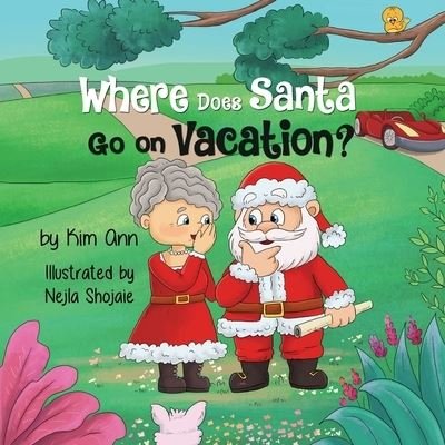 Cover for Kim Ann · Where Does Santa Go on Vacation? (Paperback Book) (2020)