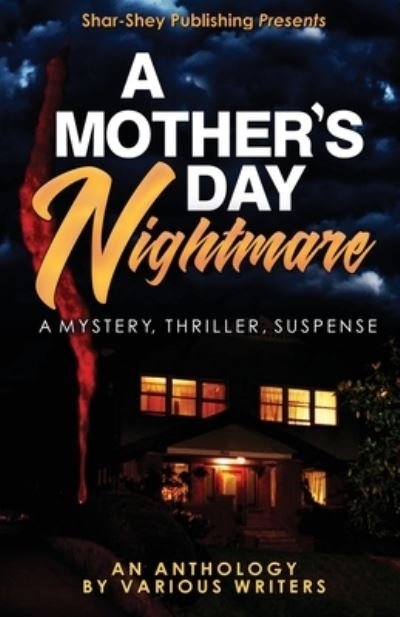 Cover for Laqueisha Malone · A Mother's Day Nightmare (Pocketbok) (2020)