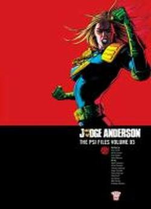 Judge Anderson: The Psi Files Volume 03 - Judge Anderson: The Psi Files - Alan Grant - Books - Rebellion - 9781781081068 - January 17, 2013