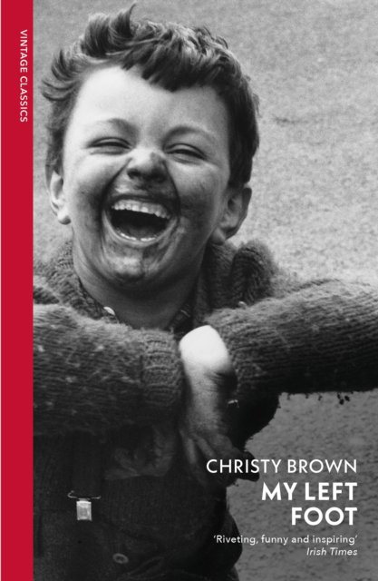 Christy Brown · My Left Foot (Paperback Book) (2024)