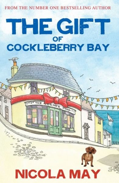 The Gift of Cockleberry Bay - Nicola May - Bøger - Eye Books - 9781785632068 - 1. april 2020
