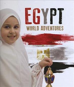 Cover for Steffi Cavell-Clarke · Egypt - World Adventures (Hardcover Book) (2016)