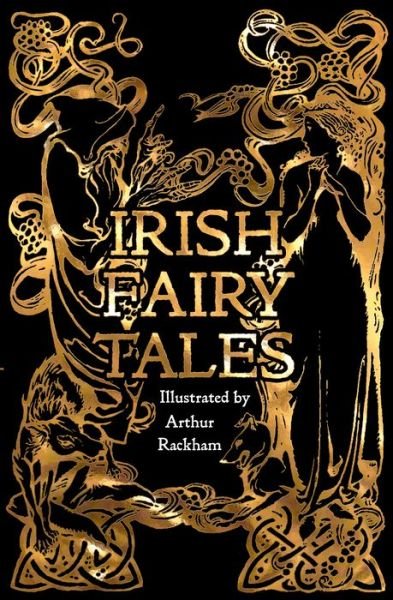 Cover for Flame Tree Studio · Irish Fairy Tales - Gothic Fantasy (Hardcover Book) (2018)