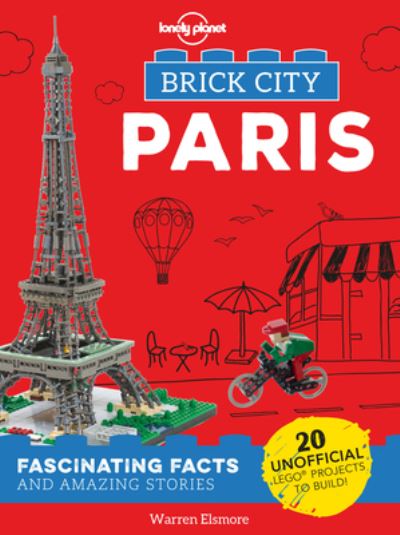 Cover for Lonely Planet Kids Staff · Lonely Planet Brick City - Paris (Book) (2018)