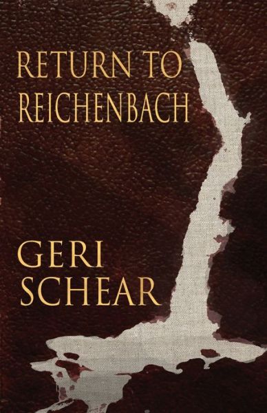 Return to Reichenbach - Geri Schear - Books - MX Publishing - 9781787050068 - December 5, 2016