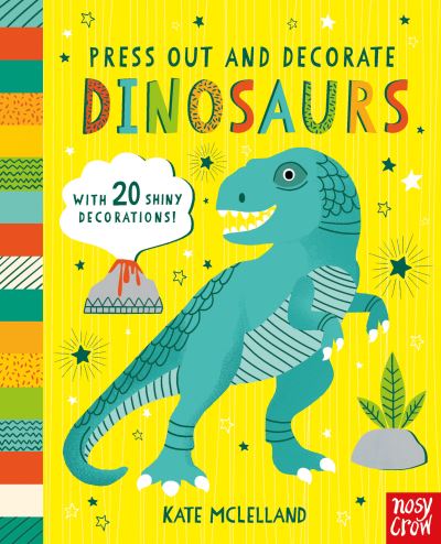 Cover for Kate Mclelland · Press Out and Decorate: Dinosaurs - Press Out and Colour (Board book) (2020)