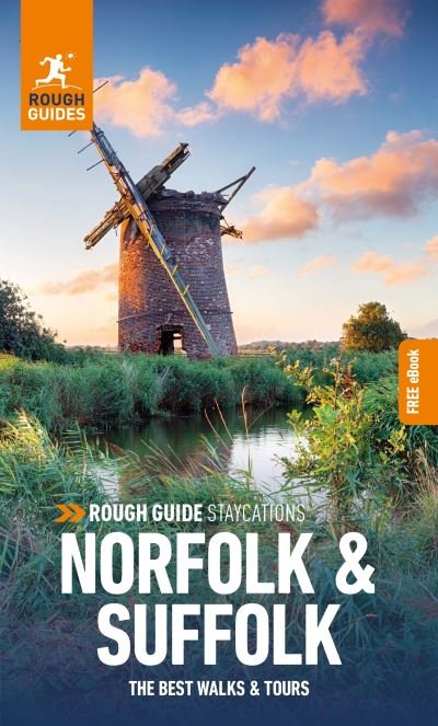 Cover for Rough Guides · Rough Guide Staycations Norfolk &amp; Suffolk (Travel Guide with Free eBook) - Rough Guides Staycations (Paperback Book) (2021)