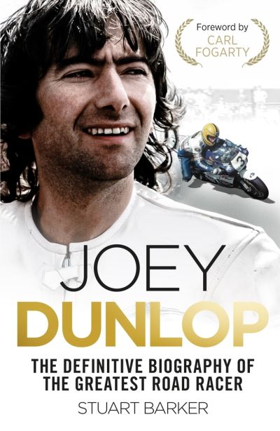 Cover for Stuart Barker · Joey Dunlop: The Definitive Biography (Paperback Book) (2021)