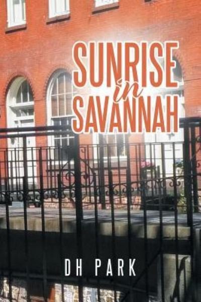 Cover for Dh Park · Sunrise in Savannah (Paperback Book) (2019)