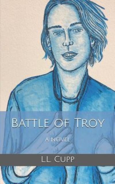 Cover for L L Cupp · Battle of Troy (Paperback Bog) (2019)
