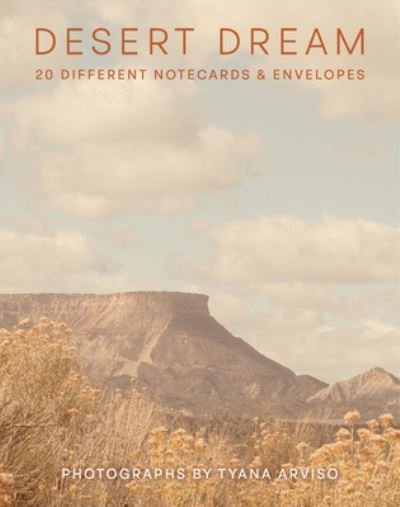 Cover for Tyana Arviso · Desert Dream Notes: 20 Different Notecards and Envelopes (Postkort) (2024)
