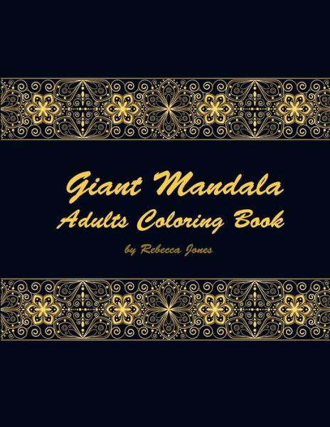 Cover for Rebecca Jones · Giant Mandala Adults Coloring Book (Taschenbuch) (2019)