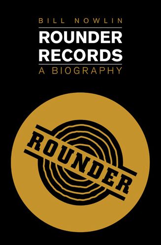 Cover for Bill Nowlin · Vinyl Ventures: My Fifty Years at Rounder Records - Popular Music History (Taschenbuch) (2021)