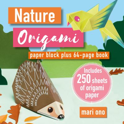 Cover for Mari Ono · Nature Origami: Paper Block Plus 64-Page Book (Paperback Book) (2025)