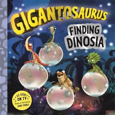 Cover for Cyber Group Studios · Gigantosaurus - Finding Dinosia (Taschenbuch) (2023)
