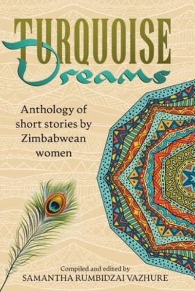 Cover for Samantha Rumbidzai Vazhure · Turquoise Dreams (Paperback Book) (2020)