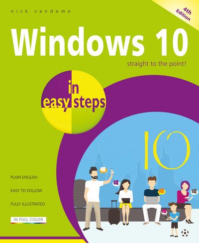 Cover for Nick Vandome · Windows 10 in easy steps: Covers the April 2018 Update - In Easy Steps (Paperback Book) (2018)