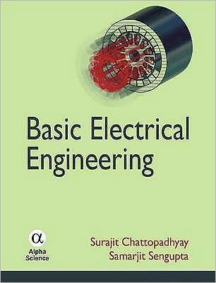 Cover for Surajit Chattopadhyay · Basic Electrical Engineering (Inbunden Bok) (2010)